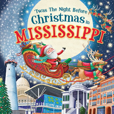 'Twas the Night Before Christmas in Mississippi TTNBCIN MISSISSIPPI （Night Before Christmas in） [ Jo Parry ]