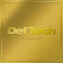 GREATEST HITS [ Def Tech ]