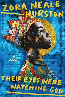Their Eyes Were Watching God (Deluxe Edition) THEIR EYES WERE WATCHING GOD ( [ Zora Neale Hurston ]