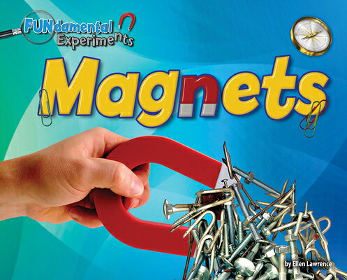 Magnets MAGNETS （Fun-Damental Experiments） 