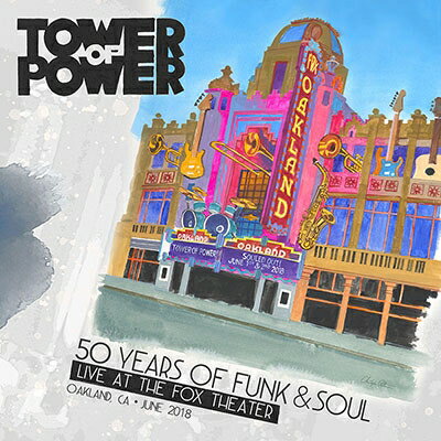 【輸入盤】50 Years Of Funk & Soul: Live At The Fox Theater - Oakland, Ca June 2018 (2CD+DVD) [ Tower Of Power ]