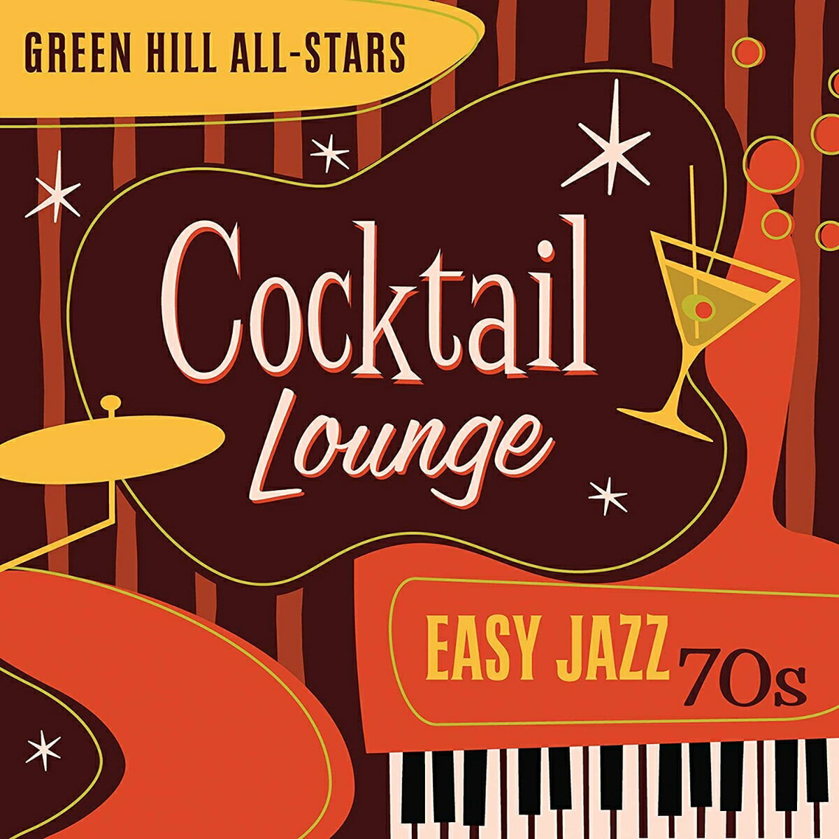 【輸入盤】カクテル・ラウンジ：イージー・ジャズ・70S [ GREEN HILL ALL STARS ]