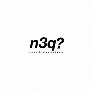nazo3rdquestion [ n3q? ]