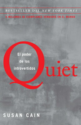 Quiet: El Poder de Los Introvertidos / Quiet: The Power of Introverts in a World That Can't Stop Tal SPA-QUIET EL PODER DE LOS INTR 