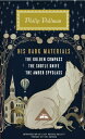 His Dark Materials: The Golden Compass, the Subtle Knife, the Amber Spyglass Introduction by Lucy H HIS DARK MATERIALS （Everyman 039 s Library Contemporary Classics） Philip Pullman