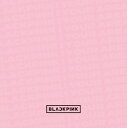 BLACKPINK IN YOUR AREA (2CD＋DVD＋PHOTOBOOK＋スマプラミュージック＆ムービー) (初回限定盤) 