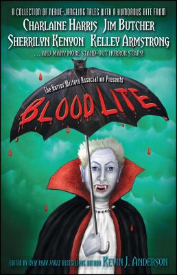 Blood Lite: An Anthology of Humorous Horror Stories Presented by the Horror Writers Association BLOOD LITE 