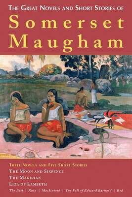 The Great Novels and Short Stories of Somerset Maugham GRT NOVELS & SHORT STORIES OF [ W. Somerset Maugham ]