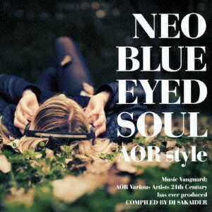 楽天楽天ブックスNEO BLUE EYED SOUL -AOR STYLE- [ （V.A.） ]