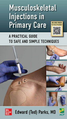 Musculoskeletal Injections in Primary Care: A Practical Guide to Safe and Simple Techniques MUSCULOSKELETAL INJECTIONS IN 