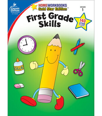 First Grade Skills: Gold Star Edition Volume 4 WORKBK-1ST GRD SKILLS （Home Workbooks） Carson Dellosa Education