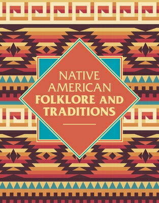 Native American Folklore & Traditions