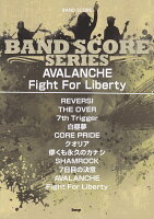 AVALANCHE/Fight For Liberty