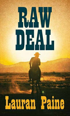 Raw Deal RAW DEAL -LP （Western Series Level II (24)） [ Lauran Paine ]
