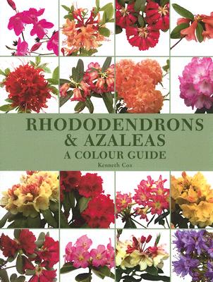 Rhododendrons and Azaleas - A Colour Guide RHODODENDRONS & AZALEAS - A CO [ Crowood Press ]