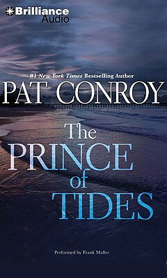 The Prince of Tides PRINCE OF TIDES 11D [ Pat Conroy ]
