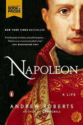 Napoleon: A Life NAPOLEON Andrew Roberts