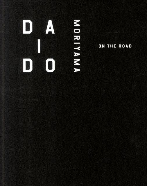 森山大道オン・ザ・ロード