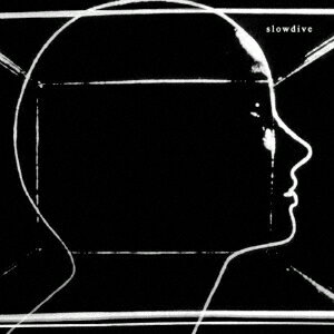 SLOWDIVE【アナログ盤】