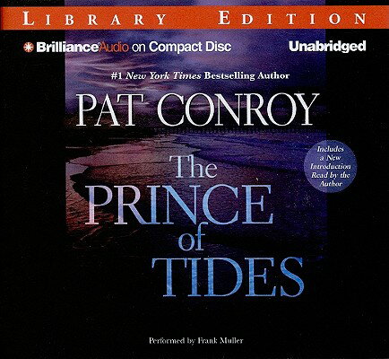 The Prince of Tides PRINCE OF TIDES -LIB 10D [ Pat Conroy ]