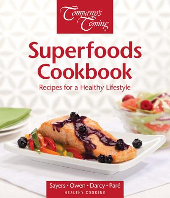 Superfoods Cookbook: Recipes for a Healthy Lifestyle SUPERFOODS CKBK （Healthy Cooking） [ Jean Pare ]