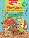 Playtime Sticker Puzzles STICKER BK-PLAYTIME STICKER PU （Highlights Sticker Hidden Pictures） Highlights