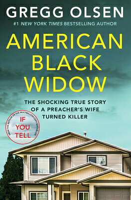 American Black Widow: The Shocking True Story of a Preacher's Wife Turned Killer AMER BLACK WIDOW [ Gregg Olsen ]