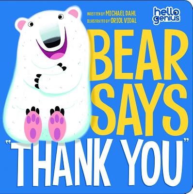 BEAR SAYS THANK YOU(BB) [ MICHAEL/VIDAL DAHL, ORIOL ]