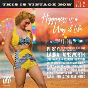 This is Vintage Now Vol.2: Happiness Is A Way Of Life