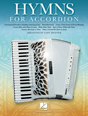 Hymns for Accordion HYMNS FOR ACCORDION Gary Meisner