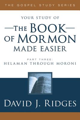 Book of Mormon Made Easier, Part 3 BK OF MORMON MADE EASIER PART [ David J. Ridges ]