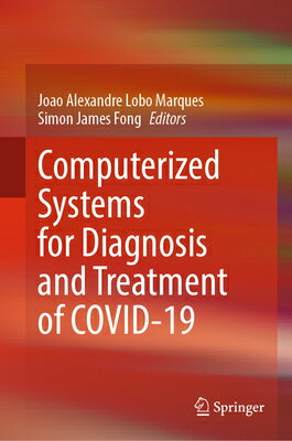 Computerized Systems for Diagnosis and Treatment of Covid-19 COMPUTERIZED SYSTEMS FOR DIAGN [ Joao Alexandre Lobo Marques ]