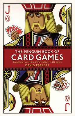 The Penguin Book of Card Games: Everything You Need to Know to Play Over 250 Games PNGN BK OF CARD GAMES [ David Parlett ]