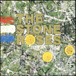 ザ・ストーン・ローゼズ（The Stone Roses）