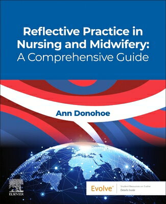 Reflective Practice in Nursing and Midwifery: A Comprehensive Guide REFLECTIVE PRACT IN NURSING & 