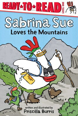 樂天商城 - Sabrina Sue Loves the Mountains: Ready-To-Read Level 1 SABRINA SUE LOVES THE MOUNTAIN （Sabrina Sue） [ Priscilla Burris ]