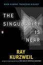 The Singularity Is Near: When Humans Transcend Biology SINGULARITY IS NEAR [ Ray Kurzweil ]