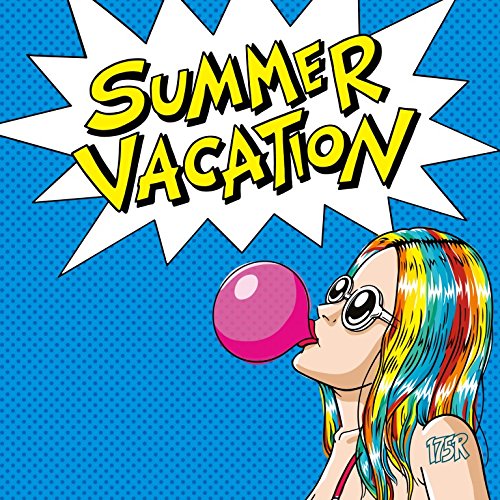 SUMMER VACATION (初回限定盤) [ 175R ]