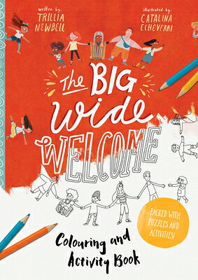 The Big Wide Welcome Coloring and Activity Book: Packed with Puzzles, Art and Activities COLOR BK-BIG WIDE WELCOME COLO （Tales That Tell the Truth） 