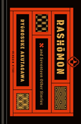 Rashomon and Seventeen Other Stories RASHOMON & 17 OTHER STORIES （Penguin Vitae） 