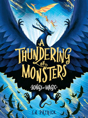 A Thundering of Monsters THUNDERING OF MONSTERS （Songs of Magic） 