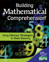 Building Mathematical Comprehension: Using Literacy Strategies to Make Meaning GUIDED MATH BUILDING MATHEMATI （Guided Math） Laney Sammons