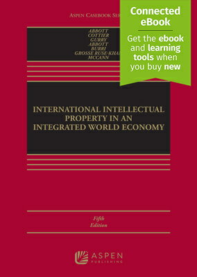 International Intellectual Property in an Integrated World Economy: [Connected Ebook]