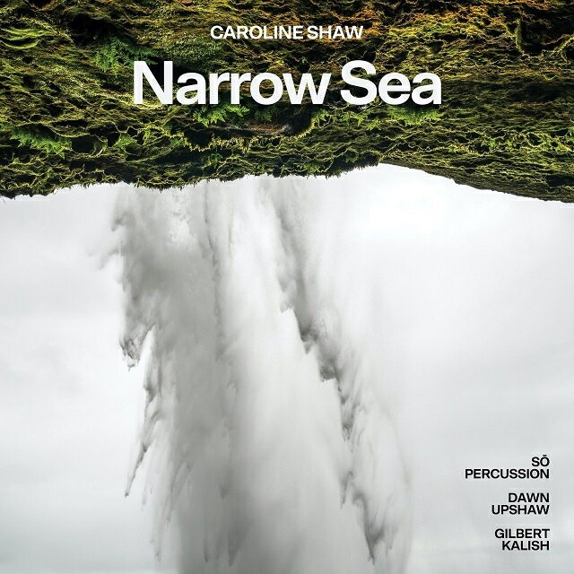 【輸入盤】『Narrow Sea』 ドーン・アップショウ、ギルバート・カリッシュ、ソー・パーカッション