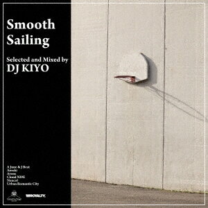 Smooth Sailing DJ KIYO