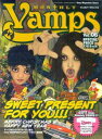 Monthly Vamps（vol.06） （Sony magazines annex）