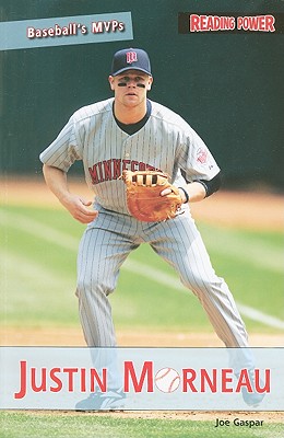 Justin Morneau JUSTIN MORNEAU （Baseball's Mvps） [ Joe Gaspar ]