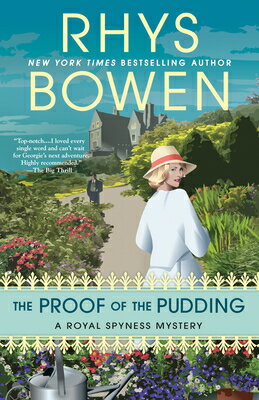 The Proof of the Pudding PROOF OF THE PUDDING （Royal Spyness Mystery） [ Rhys Bowen ]