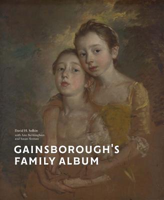 Gainsborough's Family Album GAINSBOROUGHS FAMILY ALBUM [ Thomas Gainsborough ]