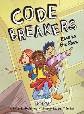 Race to the Show RACE TO THE SHOW （Code Breakers） [ Amanda Gebhardt ]